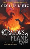 A Dragon's Flame A Dragon's Flame