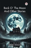 Back O' The Moon And Other Stories