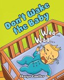 Don't Wake the Baby