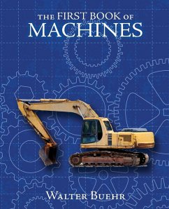 The First Book of Machines - Buehr, Walter