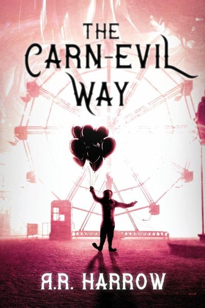 The Carn-evil Way The Carn-evil Way