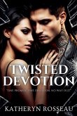 Twisted Devotion Twisted Devotion