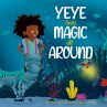 Yeye Finds Magic All Around - Bild 1