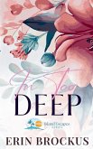 In Too Deep In Too Deep