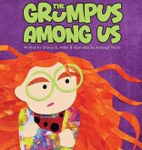 The Grumpus Among Us The Grumpus Among Us