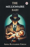 The Millionaire Baby The Millionaire Baby