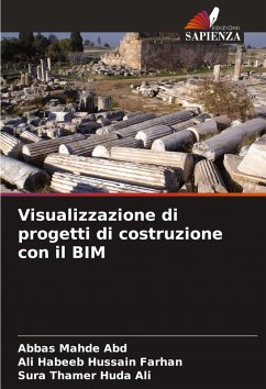 Visualizzazione di progetti di costruzione con il BIM - Mahde Abd, Abbas;Habeeb Hussain Farhan, Ali;Thamer Huda Ali, Sura
