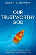 Our Trustworthy God - Bild 1