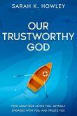 Our Trustworthy God
