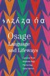 Osage Language and Lifeways - Bild 1
