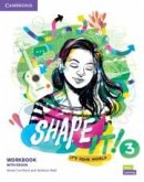 Shape It! Level 3 Workbook with eBook Shape It! Level 3 Workbook with eBook