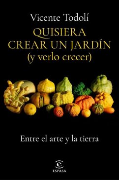Cover Quisiera crear un jardín (y verlo crecer)