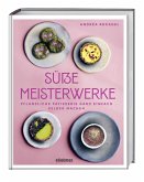 Süße Meisterwerke Süße Meisterwerke
