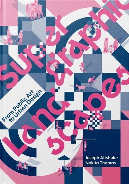 Supergraphic Landscapes