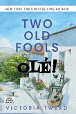 Two Old Fools - Olé! Two Old Fools - Olé!
