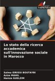 Lo stato della ricerca accademica sull'innovazione sociale in Marocco Lo stato della ricerca accademica sull'innovazione sociale in Marocco