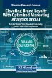 Elevating Brand Loyalty With Optimized... - Bild 1