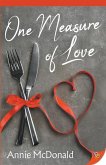 One Measure of Love One Measure of Love