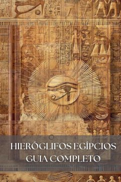 Hieróglifos Egípcios - Elshenawy, Mohamed Hieróglifos Egípcios - Elshenawy, Mohamed
