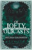 Of Lofty Outcasts