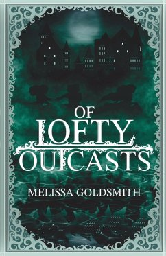 Of Lofty Outcasts - Goldsmith