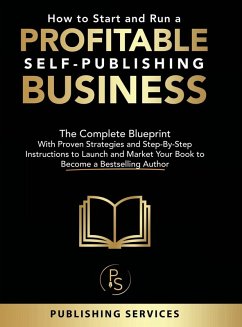 How to Start and Run a Profitable Self-Publishing Business - Services, Publishing