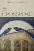 The Crossroad The Crossroad