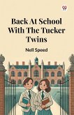 Back At School With The Tucker Twins
