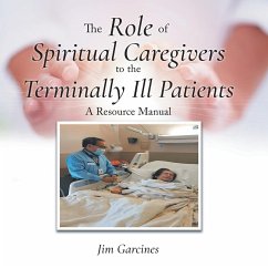 Cover The Role of Spiritual Caregivers to the Terminally Ill Patients