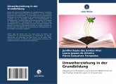 Umwelterziehung in der Grundbildung Umwelterziehung in der Grundbildung