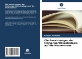 Die Auswirkungen der Markenportfoliostrategie auf die Markentreue Die Auswirkungen der Markenportfoliostrategie auf die Markentreue