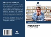 MESSUNG UND BEWERTUNG MESSUNG UND BEWERTUNG