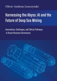 Harnessing the Abyss: AI and the Future of Deep Sea Mining