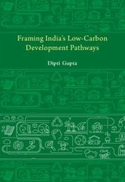 Cover Framing India's Low Carbon Development Pathways