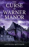 The Curse of Warner Manor The Curse of Warner Manor