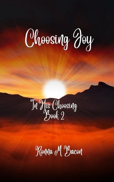 Choosing Joy Choosing Joy