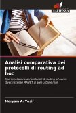 Analisi comparativa dei protocolli di routing ad hoc Analisi comparativa dei protocolli di routing ad hoc