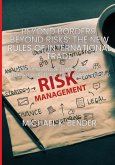 Beyond Borders, Beyond Risks