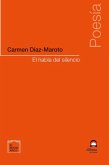 El habla del silencio