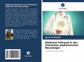 Weltweit führend in der klinischen pädiatrischen Neurologie Weltweit führend in der klinischen pädiatrischen Neurologie