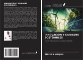 INNOVACIÓN Y CIUDADES SOSTENIBLES INNOVACIÓN Y CIUDADES SOSTENIBLES