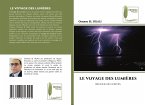 LE VOYAGE DES LUMIÈRES LE VOYAGE DES LUMIÈRES