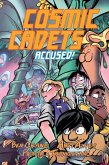 Cosmic Cadets (Book Two): Accused! Cosmic Cadets (Book Two): Accused!