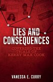 Lies and Consequences Lies and Consequences