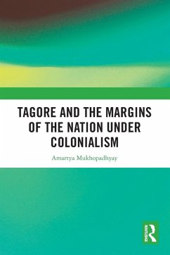 Cover Tagore and the Margins of the Nation under Colonialism
