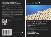 Fomento de la integración de la perspectiva de género en la agricultura Fomento de la integración de la perspectiva de género en la agricultura
