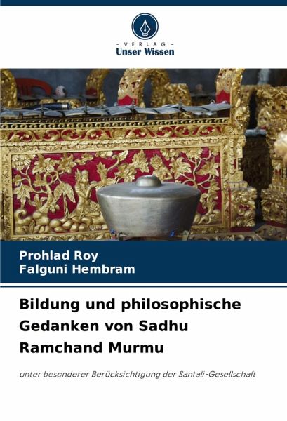 Bildung und philosophische Gedanken von Sadhu Ramchand Murmu Bildung und philosophische Gedanken von Sadhu Ramchand Murmu