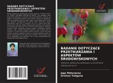 BADANIE DOTYCZ¿CE PRZETWARZANIA I ASPEKTÓW ¿RODOWISKOWYCH BADANIE DOTYCZ¿CE PRZETWARZANIA I ASPEKTÓW ¿RODOWISKOWYCH