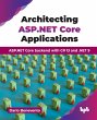 Architecting ASP.NET Core Applications - Bild 1