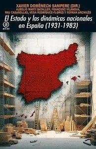 Cover El Estado y las dinámicas nacionales en España (1931-1983)